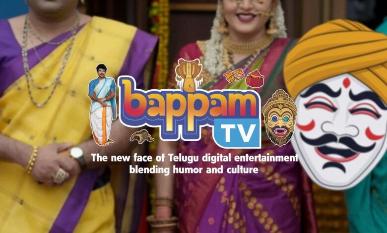 Bappam TV: The New Face of Telugu Digital Entertainment Blending Humor and Culture