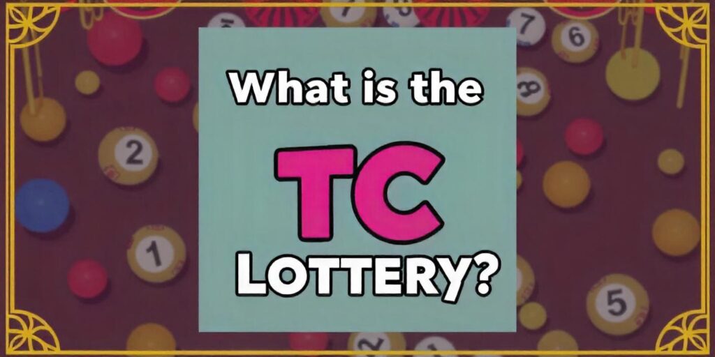 What is the TC Lottery